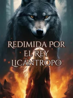Redimida por el Rey Licántropo