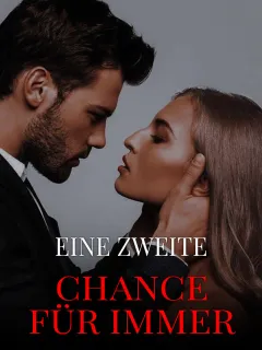Eine zweite chance für immer