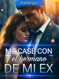 Me casé con el hermano de mi ex
