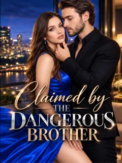 CLAIMED BY THE DANGEROUS BROTHER