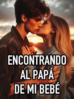 Encontrando Al Papá De Mi Bebé