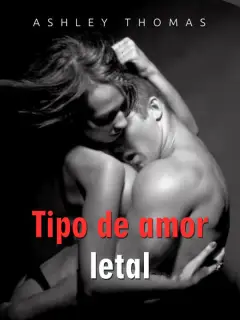 Tipo de amor letal