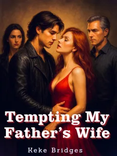 Tempting My Father’s Wife