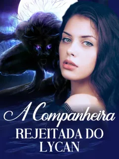 A Companheira Rejeitada do Lycan