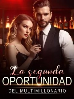 La segunda oportunidad del multimillonario