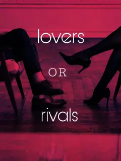 Amants ou Rivaux