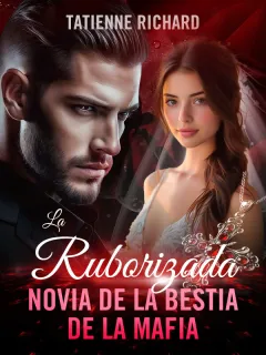 La ruborizada novia de la bestia de la mafia