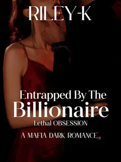 Entrapped By The Billionaire
