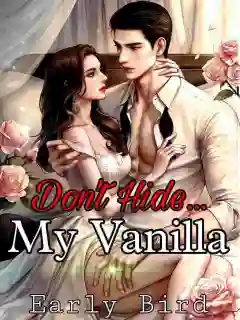 Don't Hide...My Vanilla