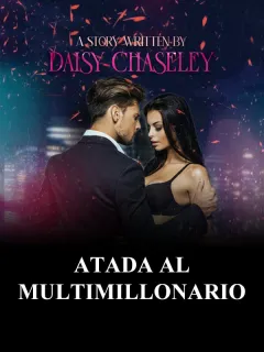 Atada al multimillonario