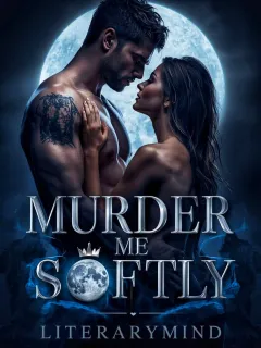 Murder Me Softly