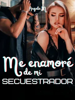 Me enamoré de mi secuestrador