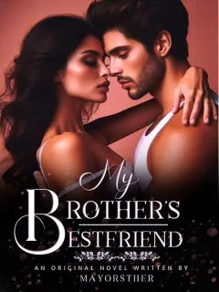 My Brother's Bestfriend