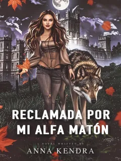 Reclamada por Mi Alfa Matón