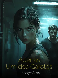 Apenas Um dos Garotos