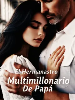 El hermanastro multimillonario de papá