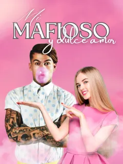 Mi mafioso y dulce amor