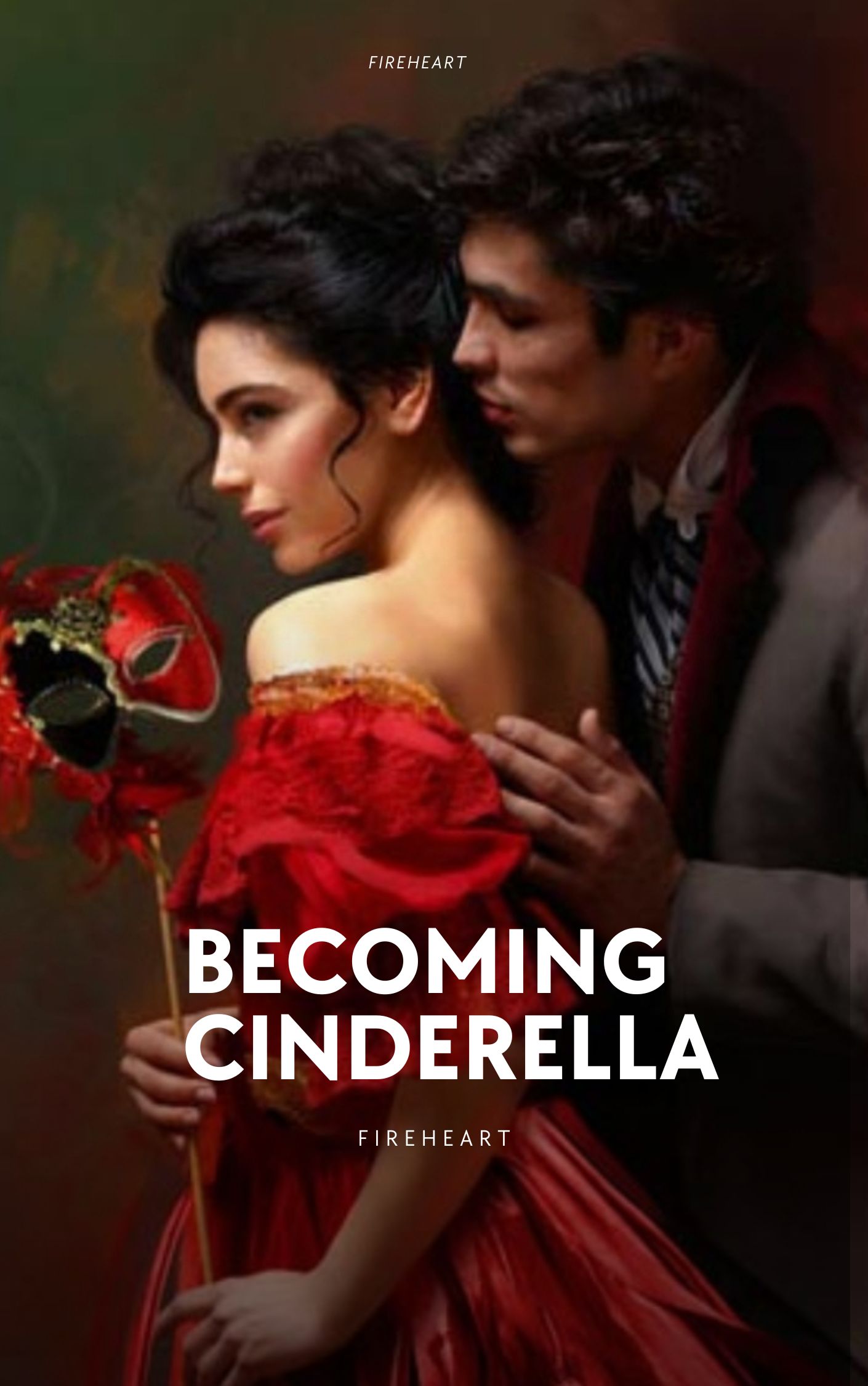 Becoming Cinderella.