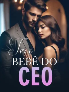 Ter o Bebê do CEO