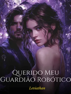 Querido Meu Guardião Robótico