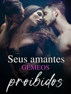 Seus amantes gêmeos proibidos