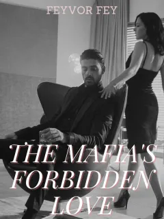 THE MAFIA'S FORBIDDEN LOVE
