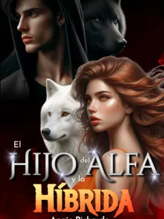 El hijo del alfa y la híbrida