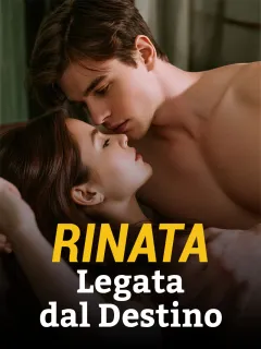 Rinata: Legata dal Destino