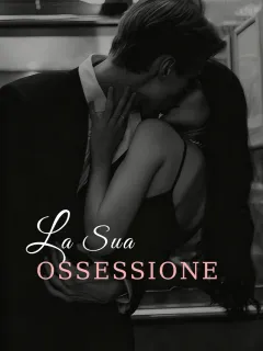La Sua Ossessione
