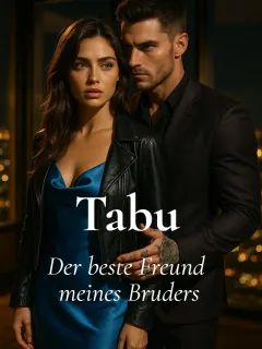 Tabu: Der beste Freund meines Bruders