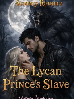 The Lycan Prince’s Slave (Academy Romance)