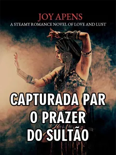 Capturada Para O Prazer Do Sultão