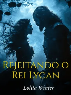 Rejeitando o Rei Lycan