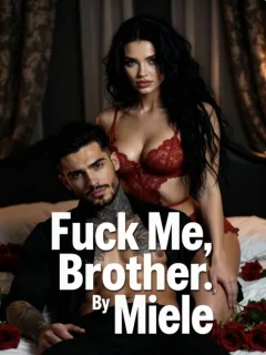 Fuck Me, Brother