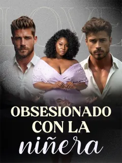 Obsesionado con la niñera.