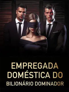 Empregada doméstica do bilionário dominador
