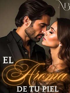 El Aroma de tu Piel