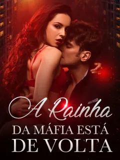 A Rainha da Máfia Está de Volta