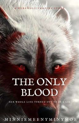 The Only Blood