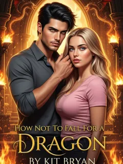 How Not To Fall For A Dragon