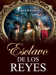 Esclavo de los reyes