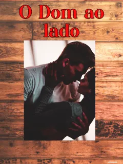 O Dom ao lado