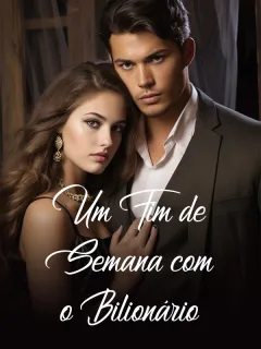 Um Fim de Semana com o Bilionário