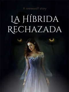 La Híbrida Rechazada