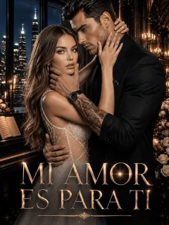 Mi Amor Es Para Ti: La Esposa Falsa del Enemigo de mi Padre
