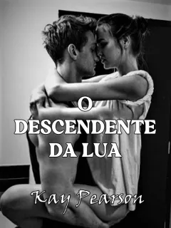 O Descendente da Lua