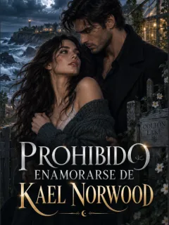 PROHIBIDO ENAMORARSE DE KAEL NORWOOD