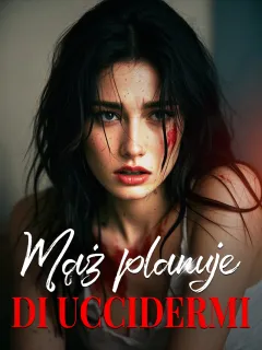 Mąż planuje mnie zabić