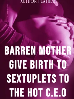 Mère Stérile Donne Naissance à des Sextuplés pour le PDG Sexy