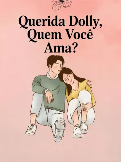 Querida Dolly, Quem Você Ama?